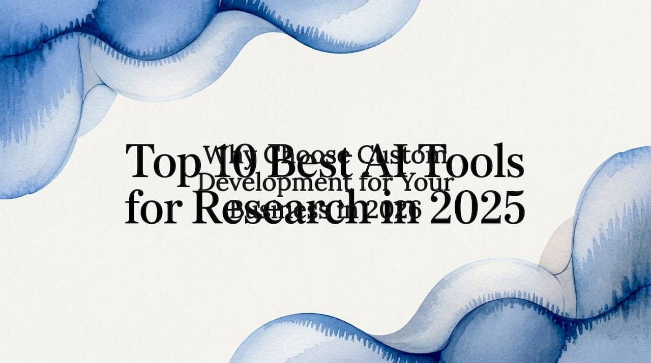 Why Choose Custom Development for Your Business in 2026